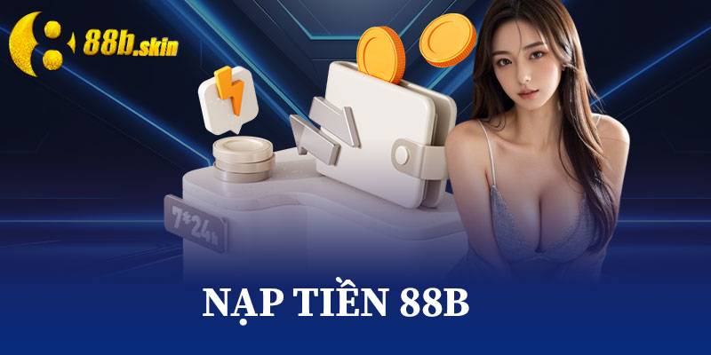 Nạp Tiền 88b